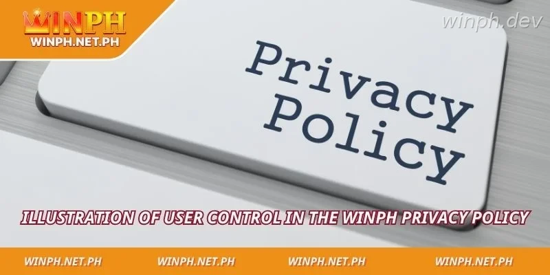 Illustration of user control in the WINPH Privacy Policy