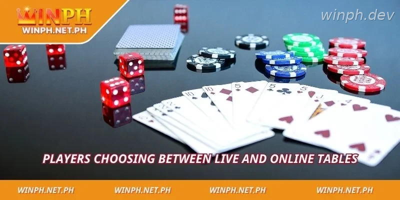 Players choosing between live and online tables